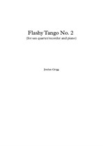Flashy Tango No.2 (for sax quartet recorder and piano)