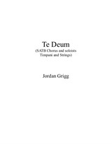 Te Deum (Chorus, Soloists, Timpani and Strings)