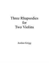 Three Rhapsodies for Two Violins
