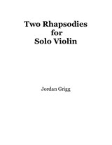 Two Rhapsodies for Solo Violin