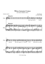 When Autumn Comes (for Unison Children's Choir)