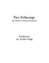 Two Folksongs (for Grade 4 String Orchestra)